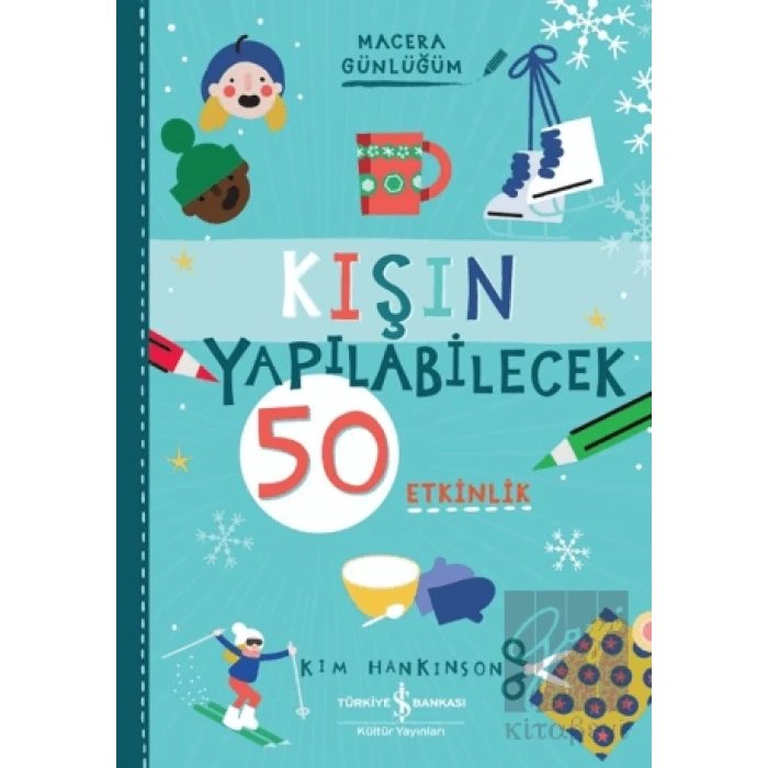 Kişin Yapılabilecek 50 Etkinlik