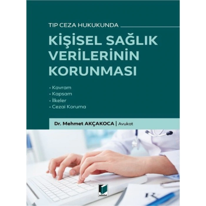 Kişisel Sağlık Verilerinin Korunması - Mehmet Akçakoca
