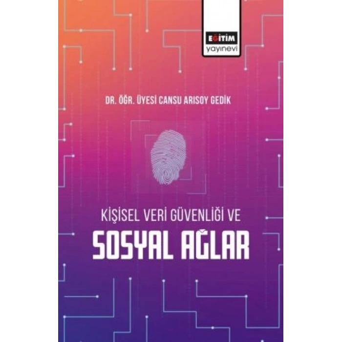 Kişisel Veri Güvenliği ve Sosyal Ağlar