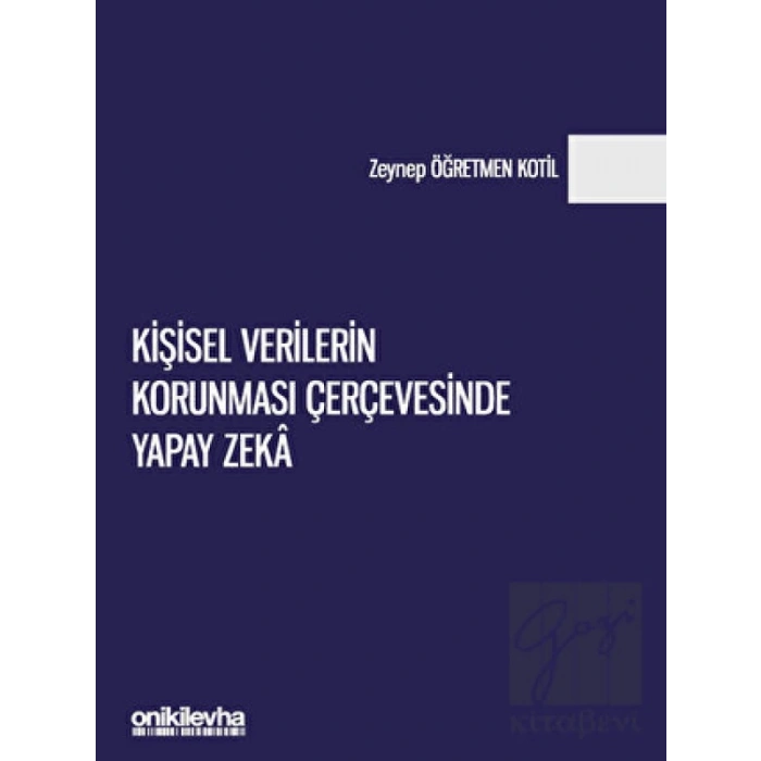 Kişisel Verilerin Korunması Çerçevesinde Yapay Zeka