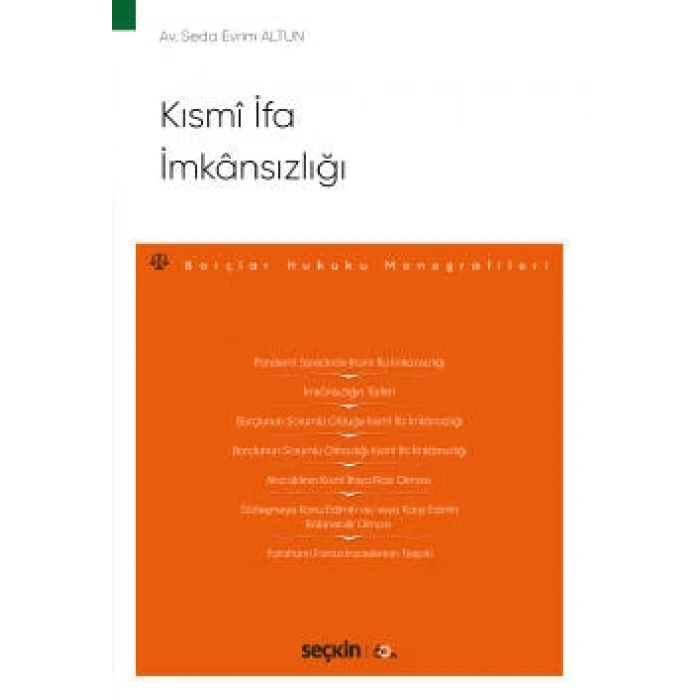 Kısmî İfa İmkânsızlığı – Borçlar Hukuku Monografileri –