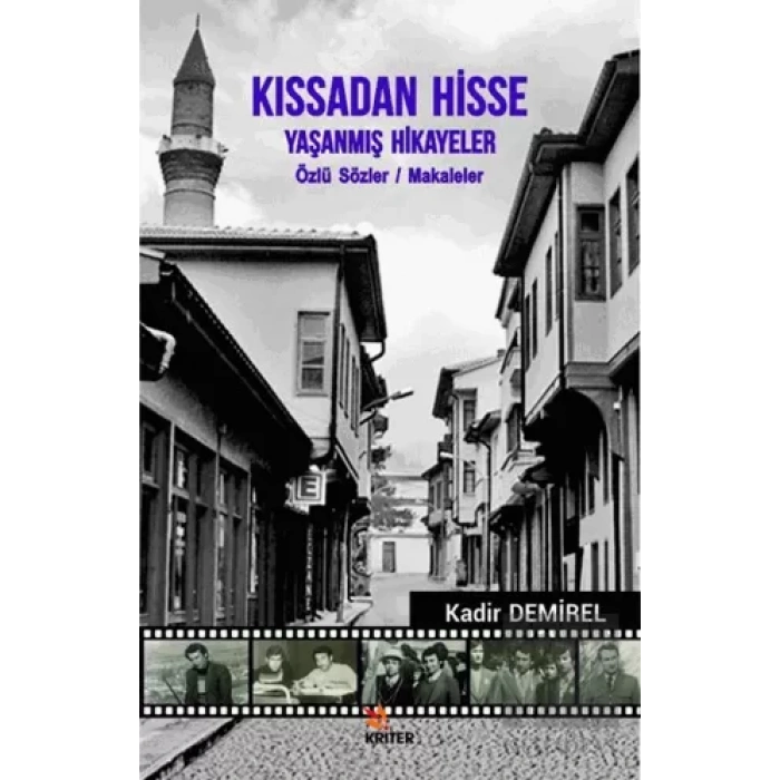 Kıssadan Hisse - Yaşanmış Hikayeler