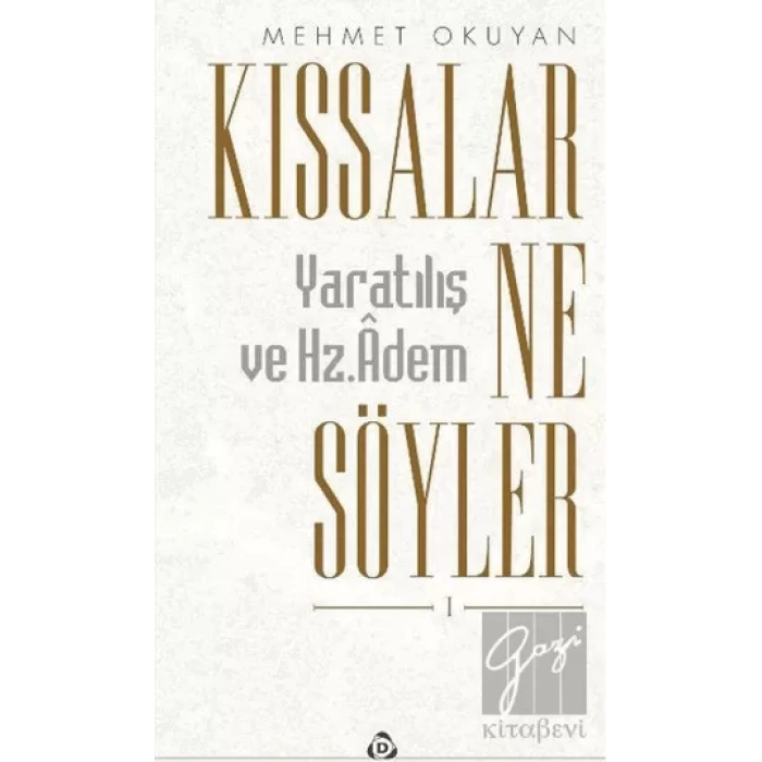 Kıssalar Ne Söyler