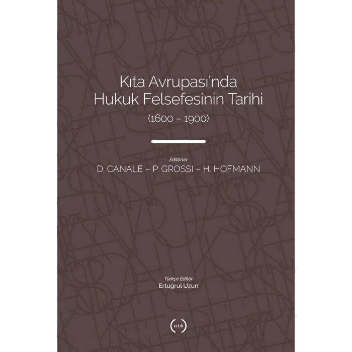Kıta Avrupasında Hukuk Felsefesinin Tarihi (1600 – 1900)