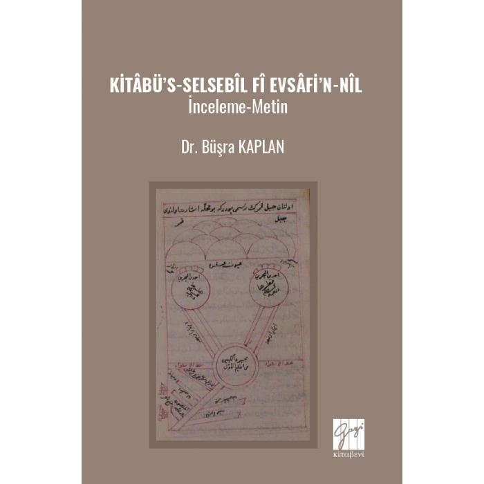 Kitâbü’s-Selsebîl ‘Fî Evsâfi’n-Nîl İnceleme-Metin