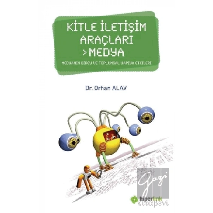 Kitle İletişim Araçları - Medya