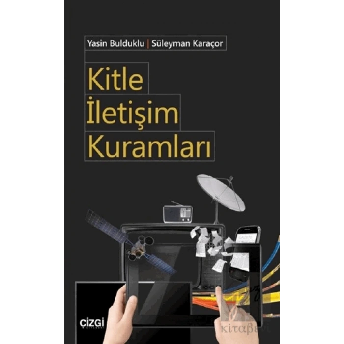Kitle İletişim Kuramları