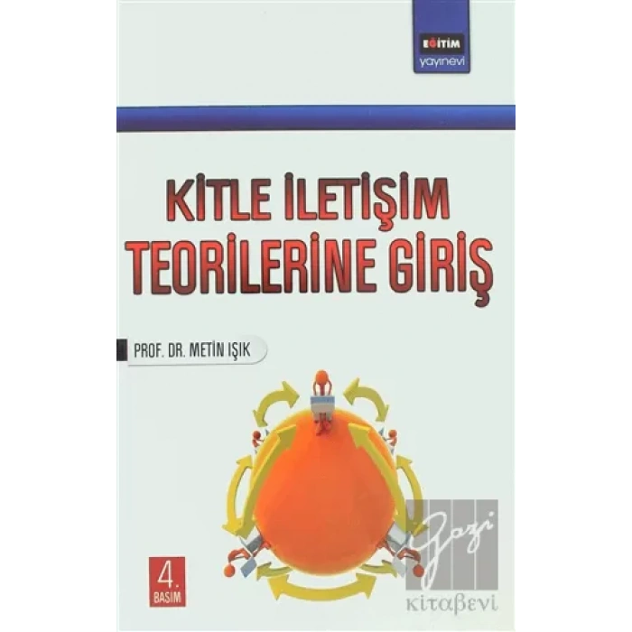 Kitle İletişim Teorilerine Giriş