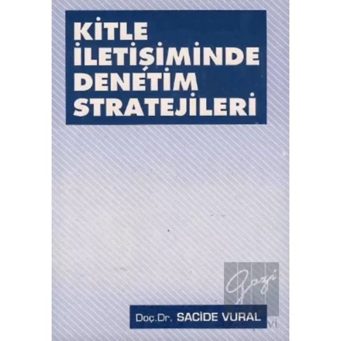 Kitle İletişiminde Denetim Stratejileri