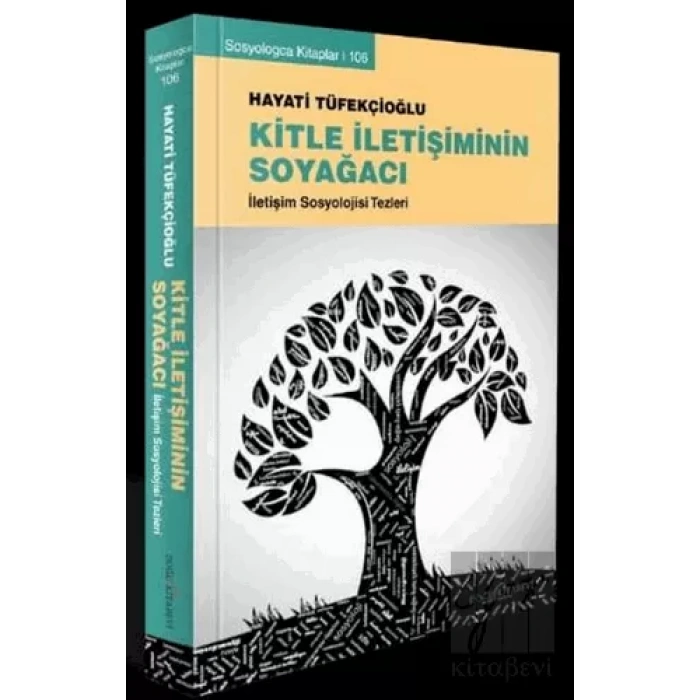 Kitle İletişiminin Soyağacı