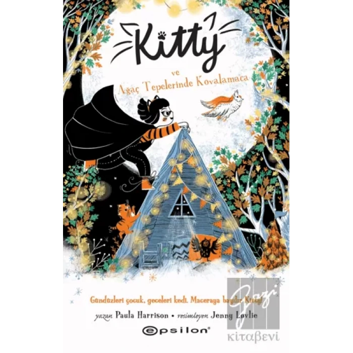 Kitty ve Ağaç Tepelerinde Kovalamaca