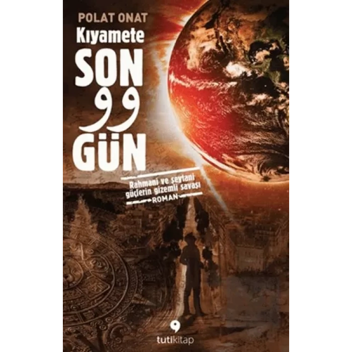 Kıyamete Son 99 Gün