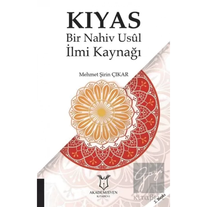 Kıyas - Bir Nahiv Usul İlmi Kaynağı