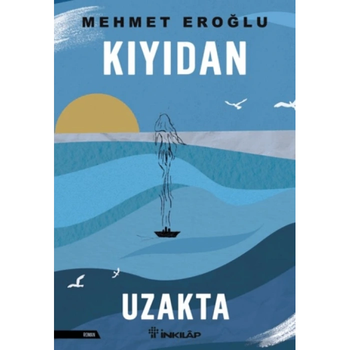 Kıyıdan Uzakta