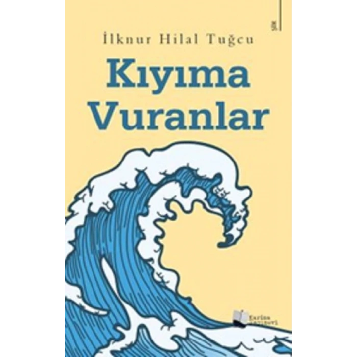 Kıyıma Vuranlar