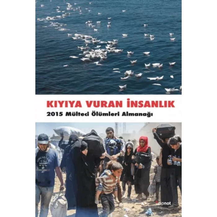 Kıyıya Vuran İnsanlık