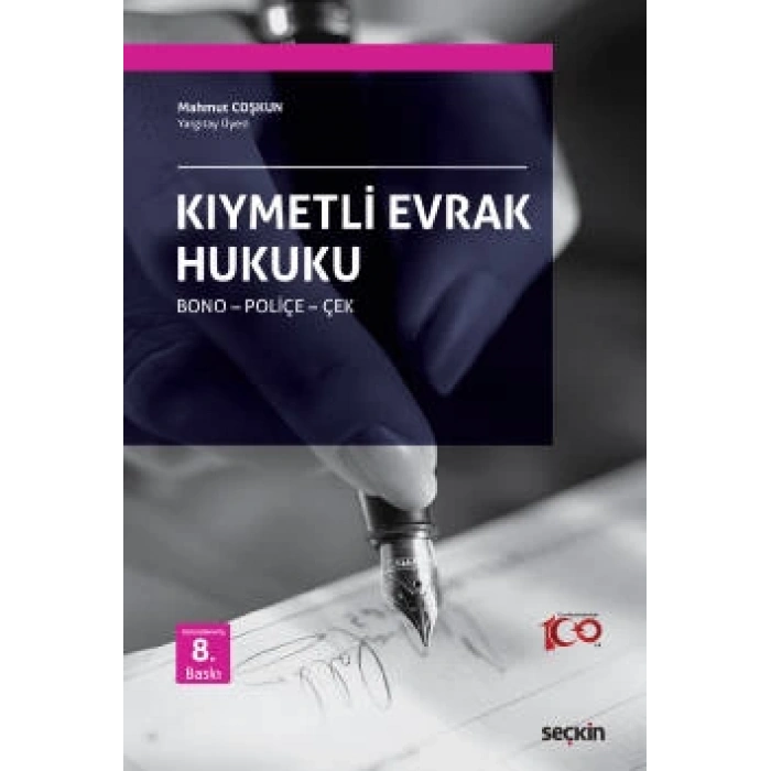 Kıymetli Evrak Hukuku Bono – Poliçe – Çek