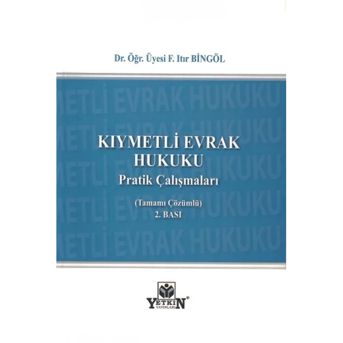 Kıymetli Evrak Hukuku Pratik Çalışmaları