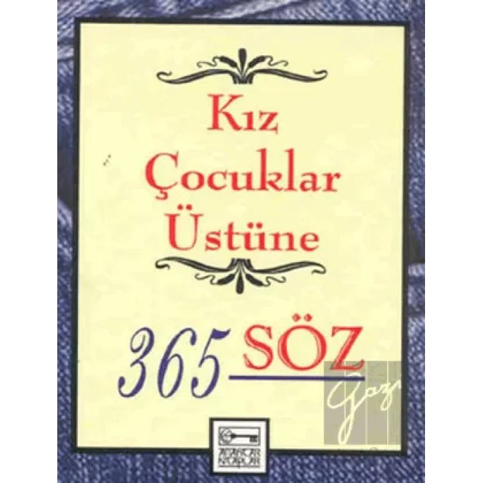 Kız Çocuklar Üstüne 365 Söz