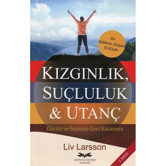 Kızgınlık, Suçluluk & Utanç