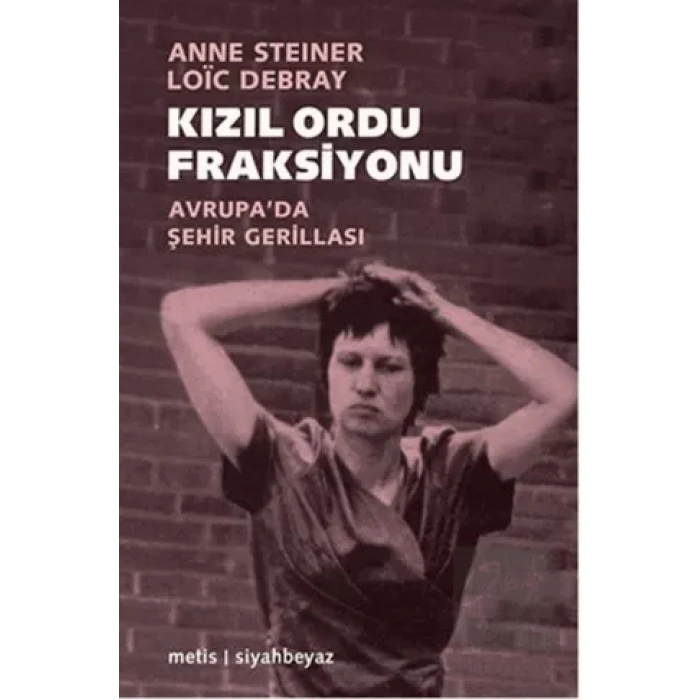 Kızıl Ordu Fraksiyonu: Batı Avrupada Şehir Gerillası