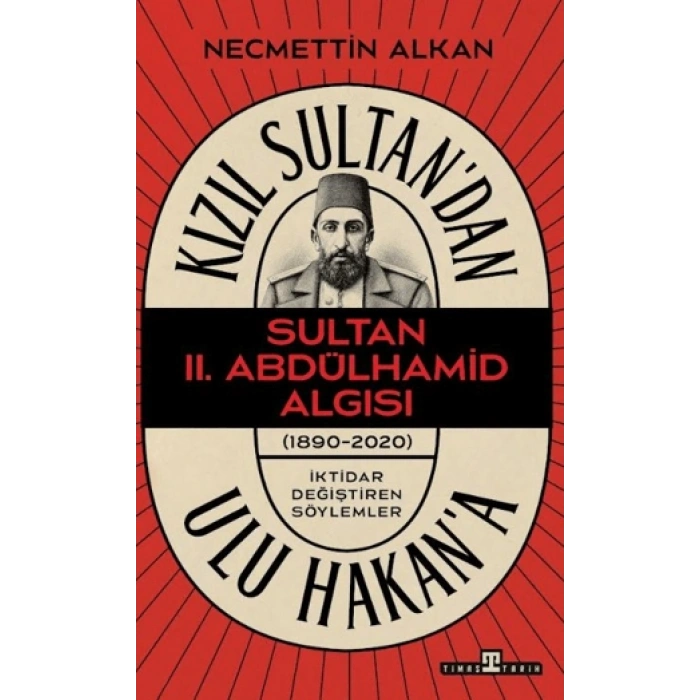 Kızıl Sultandan Ulu Hakana