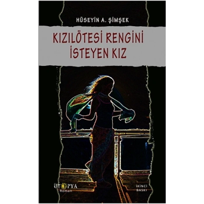 Kızılötesi Rengini İsteyen Kız