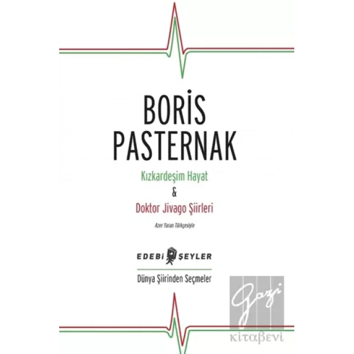 Kızkardeşim Hayat - Doktor Jivago Şiirleri