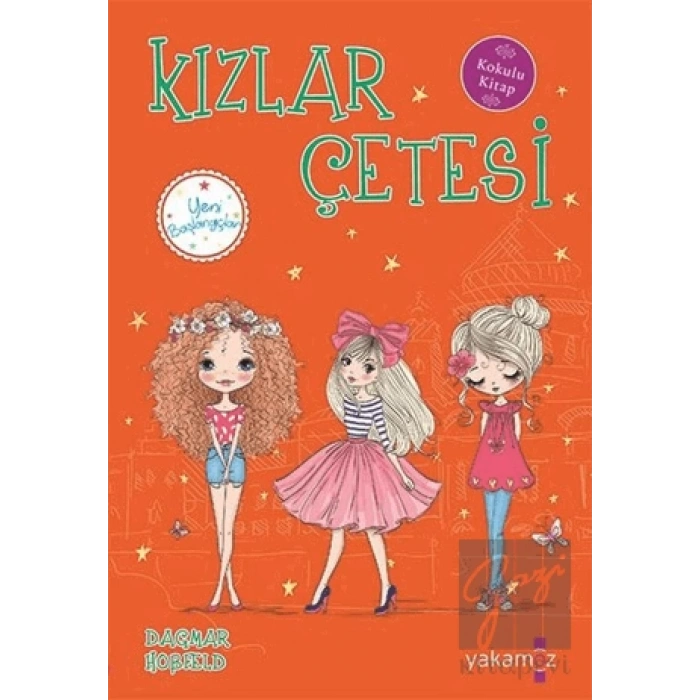 Kızlar Çetesi 5 - Yeni Başlangıçlar