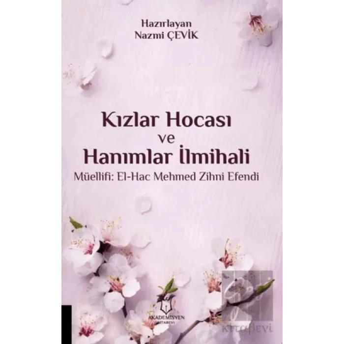 Kızlar Hocası ve Hanımlar İlmihali