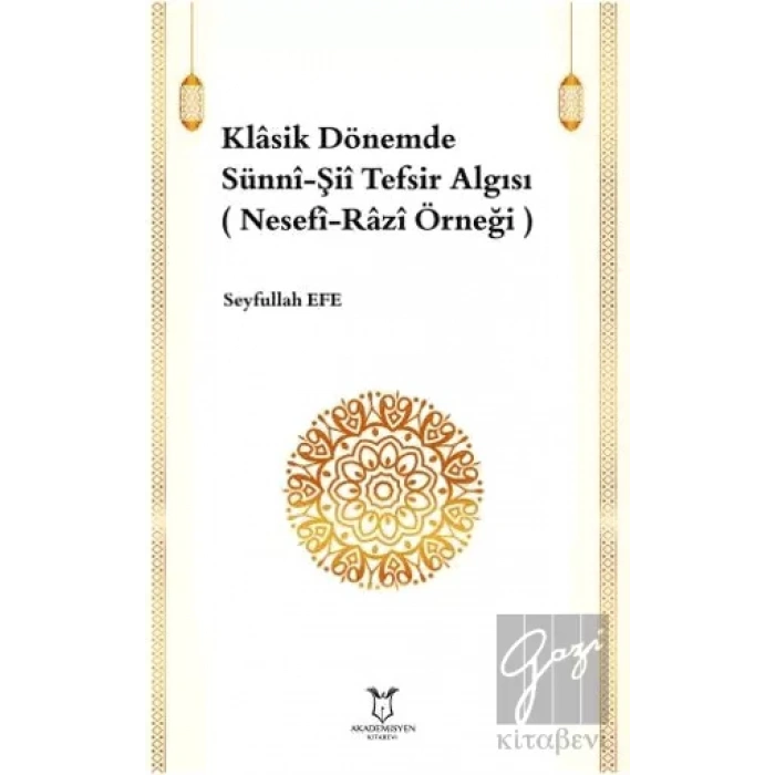 Klasik Dönemde Sünni-Şii Tefsir Algısı