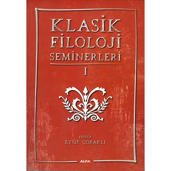 Klasik Filoloji Seminerleri 1