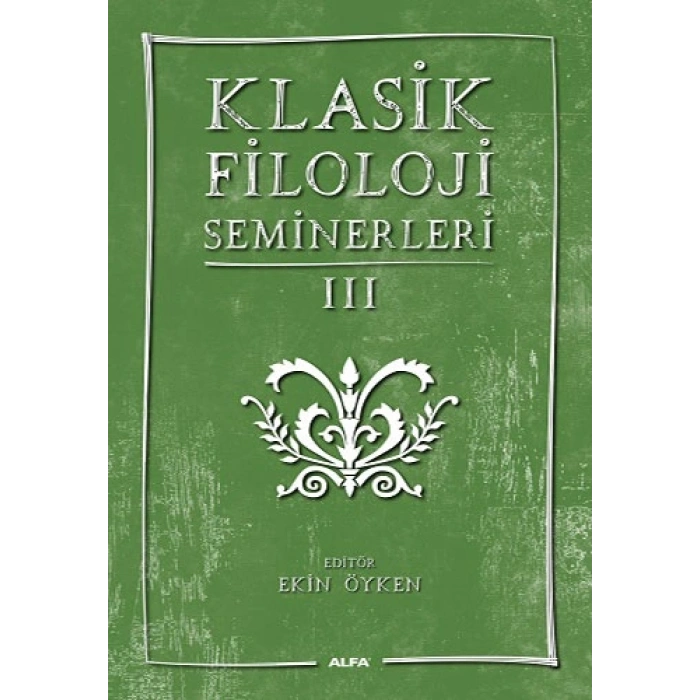 Klasik Filoloji Seminerleri 3