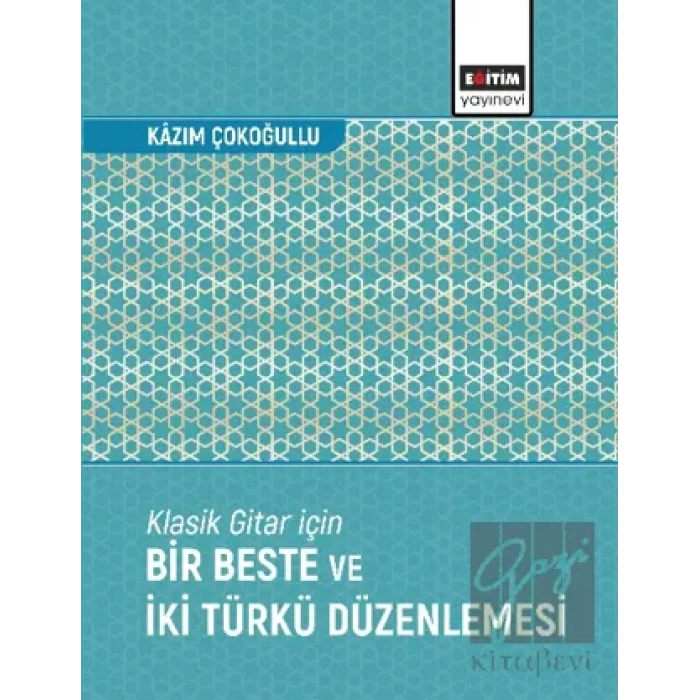 Klasik Gitar İçin Bir Beste ve İki Türkü Düzenlemesi