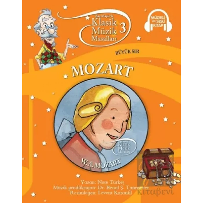 Klasik Müzik Masalları- Mozart