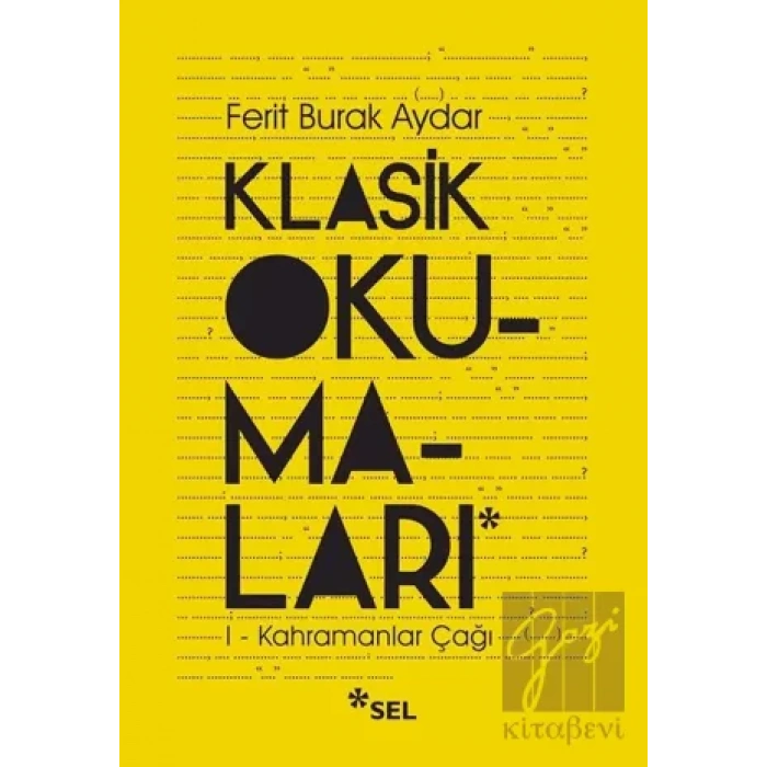 Klasik Okumaları-I - Kahramanlar Çağı