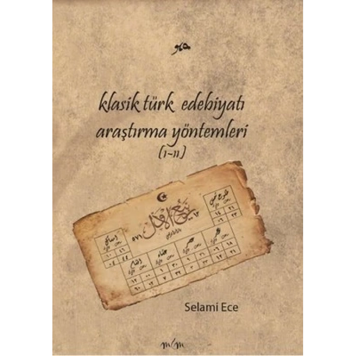 Klasik Türk Edebiyatı Araştırma Yöntemleri (1-2)