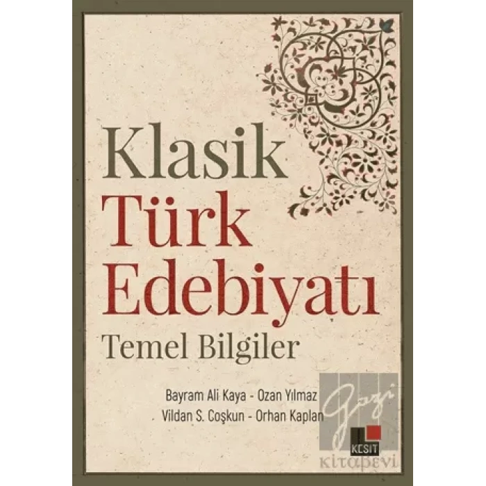 Klasik Türk Edebiyatı Temel Bilgiler