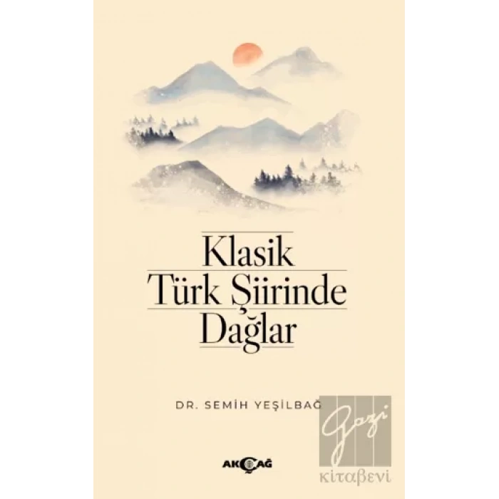 Klasik Türk Şiirinde Dağlar
