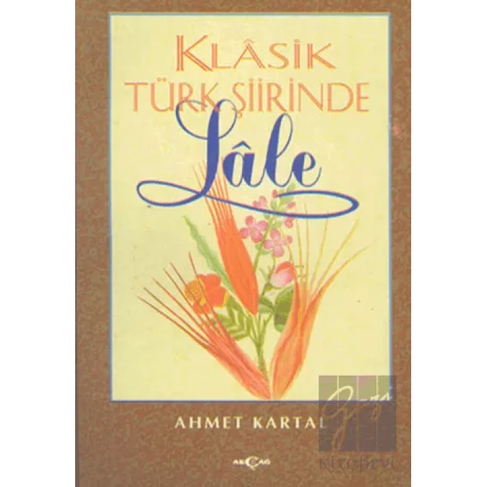 Klasik Türk Şiirinde Lale