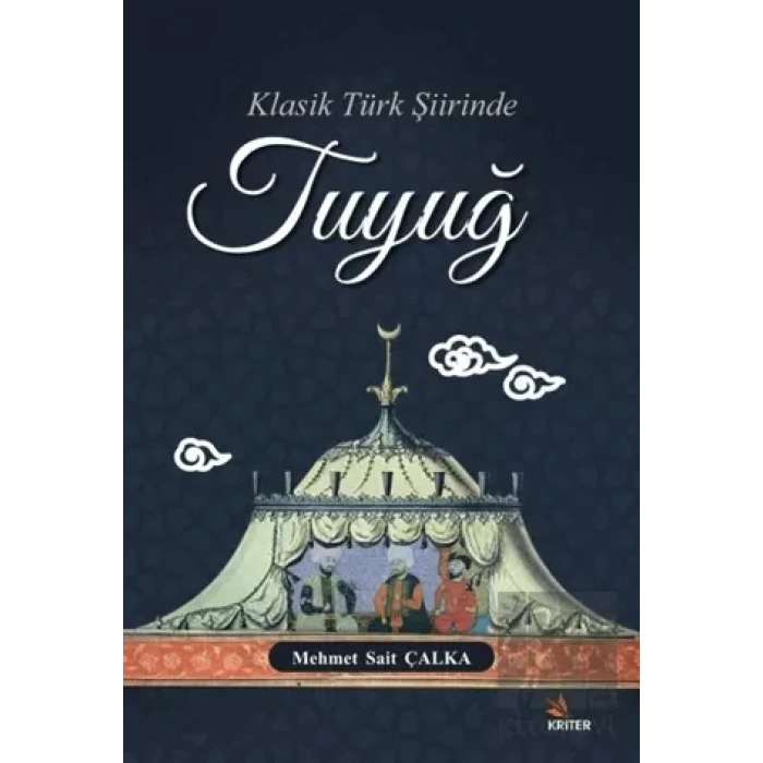 Klasik Türk Şiirinde Tuyuğ