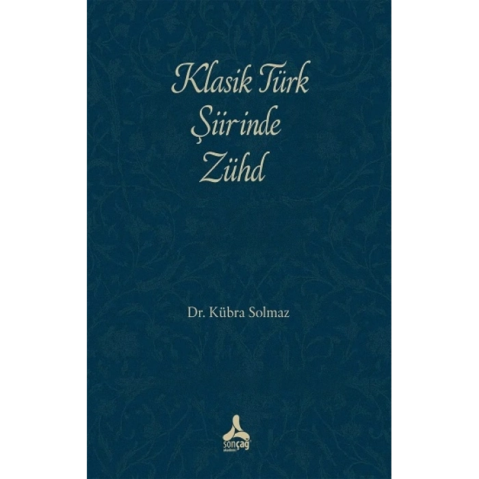 Klasik Türk Şiirinde Zühd