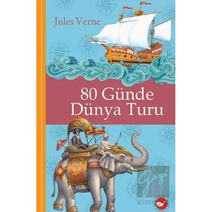 Klasikleri Okuyorum: 80 Günde Dünya Turu