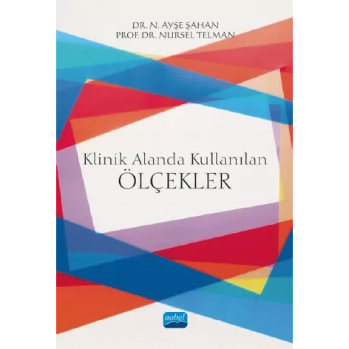 Klinik Alanda Kullanılan Ölçekler