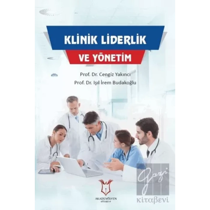 Klinik Liderlik ve Yönetim
