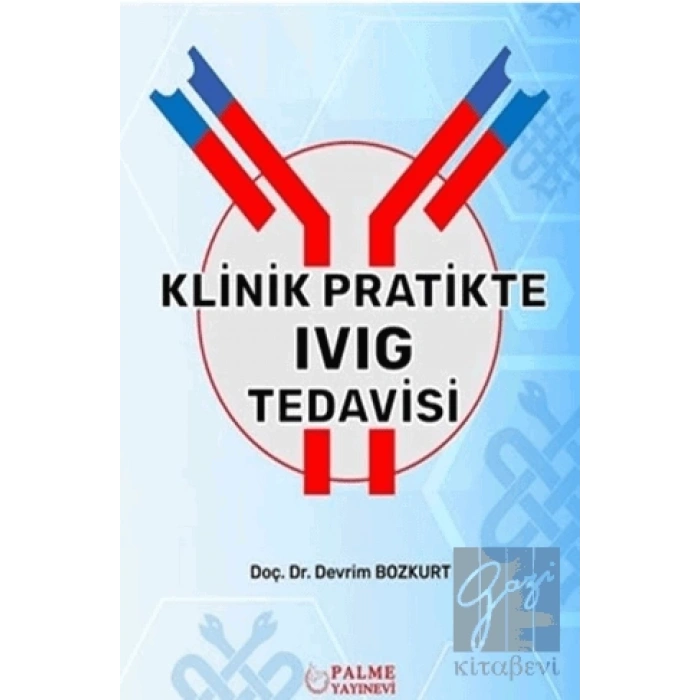 Klinik Pratikte IVIG Tedavisi