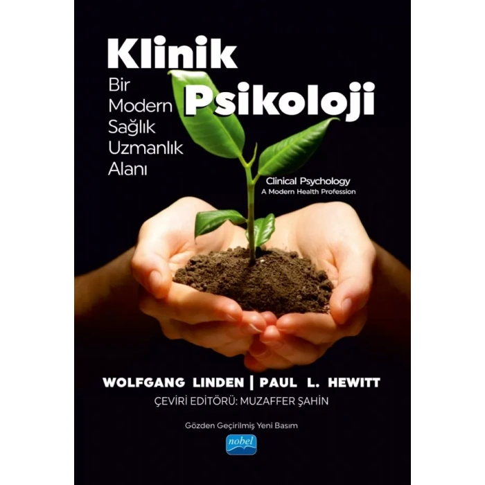 KLİNİK PSİKOLOJİ - Bir Modern Sağlık Uzmanlık Alanı / Clinical Psychology A Modern Health Profession