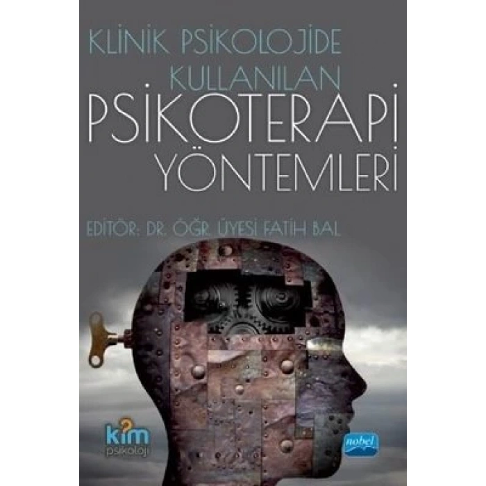 Klinik Psikolojide Kullanılan Psikoterapi Yöntemleri