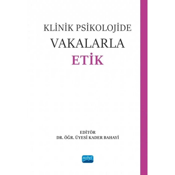 Klinik Psikolojide Vakalarla Etik