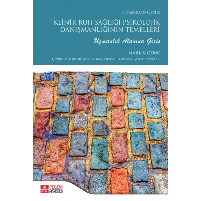 Klinik Ruh Sağlığı Psikolojik Danışmanlığının Temelleri